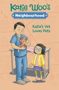 Cover: Katie's Vet Loves Pets - Raintree Publishers