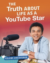 Abbildung von: Truth About Life as a YouTube Star - Raintree Publishers