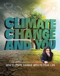 Cover: Climate Change and You - Raintree Publishers