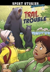 Cover of  Trail Trouble - Raintree Publishers
