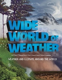 Enlarge image Cover: Wide World of Weather - Raintree Publishers