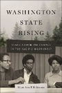Cover: Washington State Rising - New York University Press