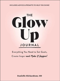 Abbildung von: The Glow Up Journal - Adams Media Corporation