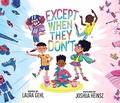 Cover: Except When They Don't - Little Bee Books Inc.