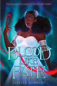 Enlarge image Cover: Blood Like Fate - MARGARET K MCELDERRY BOOKS