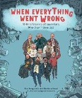 Cover: When Everything Went Wrong - Andrews McMeel Publishing