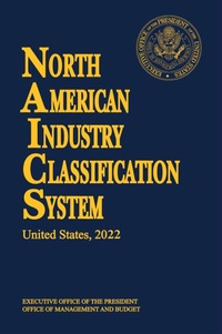 Enlarge image Cover: North American Industry Classification System(NAICS) 2022 - Claitor's Pub Division