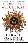 Cover: The Meaning of Witchcraft - Weiser Books