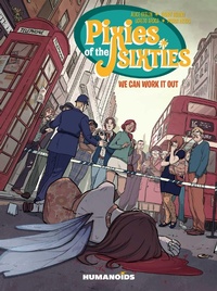 Abbildung von: Pixies of the Sixties: We Can Work It Out: Volume 2 - Humanoids, Inc