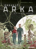 Cover: Project ARKA: Into the Dark Unknown - Humanoids, Inc