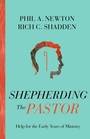 Cover: Shepherding the Pastor - New Growth Press