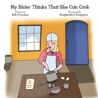 Enlarge image Cover: My Sister Thinks That She Can Cook - Pen It Publications, LLC