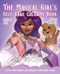 Cover: Magical Girl's Self-Care Coloring Book - Ulysses Press