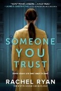 Cover: Someone You Trust - Gallery