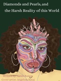 Cover: Diamonds and Pearls, and the Harsh Reality of This World - BOOKBABY