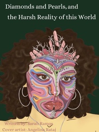 Enlarge image Cover: Diamonds and Pearls, and the Harsh Reality of This World - BOOKBABY
