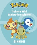 Cover: Pokemon: Trainer's Mini Exploration Guide to Sinnoh - Insight Editions
