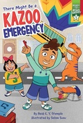 Cover: There Might Be a Kazoo Emergency - Simon & Schuster