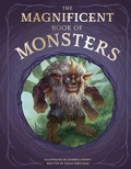 Cover: The Magnificent Book of Monsters - Weldon Owen, Incorporated