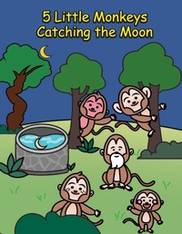Enlarge image Cover: 5 Little Monkeys Catching the Moon - Camathories Company