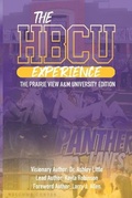 Cover: The HBCU Experience - Hbcu Experience Movement, LLC