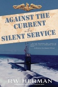 Cover: Against the Current in the Silent Service - Giro Di Mondo