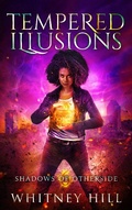 Cover: Tempered Illusions (Shadows of Otherside, #6) - Benu Media