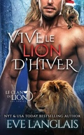 Cover: Vive le Lion d'hiver - Eve Langlais
