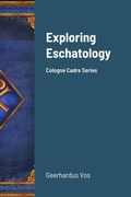 Cover: Exploring Eschatology - Lulu.com