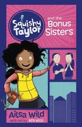 Cover: Squishy Taylor and the Bonus Sisters - Curious Fox
