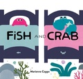 Cover: Fish and Crab - Chronicle Books LLC