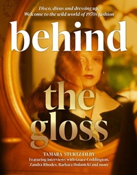 Enlarge image Cover: Behind the Gloss - Welbeck