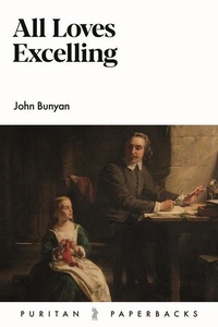 Enlarge image Cover: All Loves Excelling - Banner of Truth Trust
