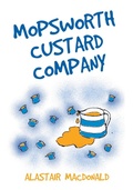 Cover: Mopsworth Custard Company - New Generation Publishing