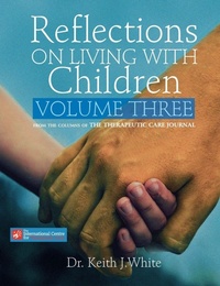 Enlarge image Cover: Reflections on Living with Children Volume Three - Wtl Publications Limited