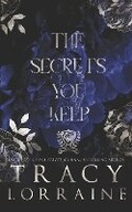 Cover: The Secrets You Keep - Tracy Lorraine