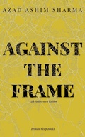 Cover: Against the Frame - Broken Sleep Books