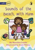 Cover: Sounds of the Beach, with Mum - Our Yarning - Library for All
