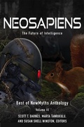 Cover: Neosapiens (Best of NewMyths Anthology, #3) - New Myths Publishing