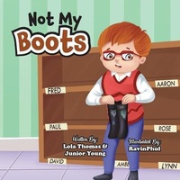 Enlarge image Cover: Not My Boots - Young-Thomas Publishing, LLC
