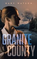 Cover: Granite County - Book Vine Press