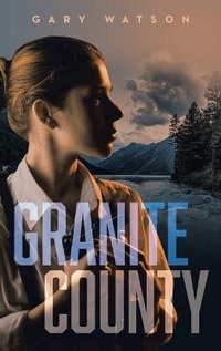 Enlarge image Cover: Granite County - Book Vine Press