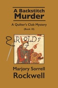 Cover: A Backstitch Murder-A Quilter's Club Mystery - Absolutely Amazing eBooks