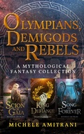 Cover: Olympians, Demigods and Rebels (The Chronicles of Greek Mythology, #2) - Michele Amitrani