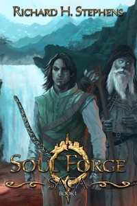 Enlarge image Cover: Soul Forge - Richard H. Stephens
