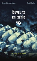 Cover: Buveurs En Serie - Fayard