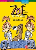 Cover: Zo&eacute; la trouille - Tome 5 - Zo&eacute; contre Zo&eacute; - Livre de Poche Jeunesse