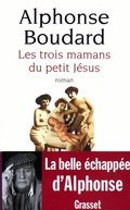 Cover: Les trois mamans du petit J&eacute;sus - Grasset