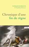 Cover: Chronique d'une fin de r&egrave;gne - Grasset