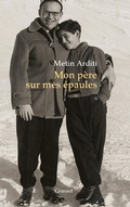 Cover: Mon p&egrave;re sur mes &eacute;paules - Grasset